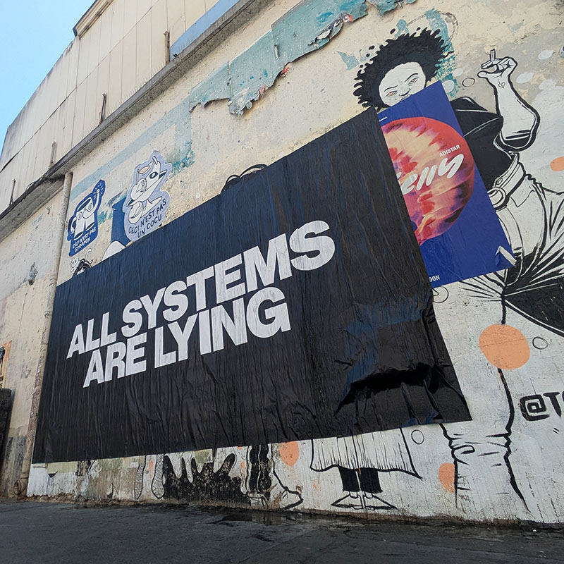 News update: All Systems Are Lying billboards